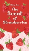 The Scent of Strawberries