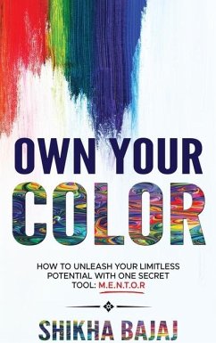 Own Your Color - Shikha Bajaj