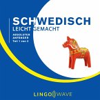 Schwedisch Leicht Gemacht - Absoluter Anfänger - Teil 1 von 3 (MP3-Download)