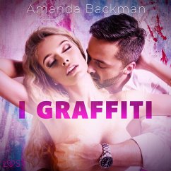 I graffiti - racconto erotico (MP3-Download) - Backman, Amanda