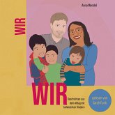 WIR: Geschichten aus dem Alltag mit behinderten Kindern (MP3-Download)