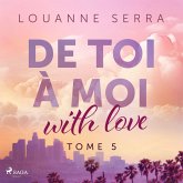 De toi à moi (with love) - Tome 5 (MP3-Download)