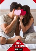 Das Sex-Experiment