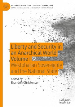 Cover Liberty and Security in an Anarchical World Volume I