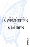 18 Weisheiten in 18 Jahren