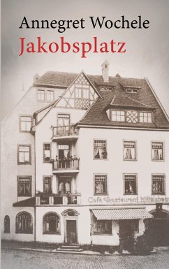 Jakobsplatz - Wochele, Annegret