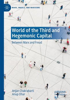 World of the Third and Hegemonic Capital - Dhar, Anup; Chakrabarti, Anjan