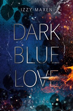 Dark Blue Love - Maxen, Izzy