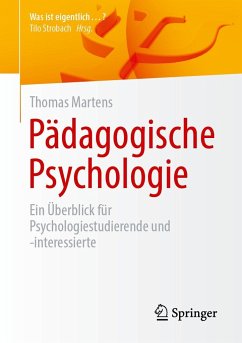 Pädagogische Psychologie - Martens, Thomas