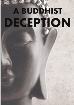 A Buddhist Deception - Ben Blijleven