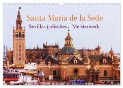 Santa María de la Sede (Wandkalender 2025 DIN A3 quer), CALVENDO Monatskalender Santa María de la Sede (Wandkalender 2025 DIN A3 quer), CALVENDO Monatskalender