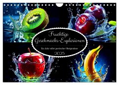 Fruchtige Geschmacks-Explosionen (Wandkalender 2025 DIN A4 quer), CALVENDO Monatskalender