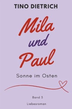 Mila und Paul: Sonne im Osten