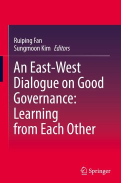 An East-West Dialogue on Good Governance: Learning from Each Other
