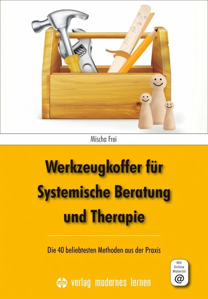 Werkzeugkoffer für Systemische Beratung und Therapie Werkzeugkoffer für Systemische Beratung und Therapie