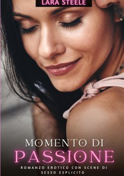 Momento di Passione - Steele, Lara