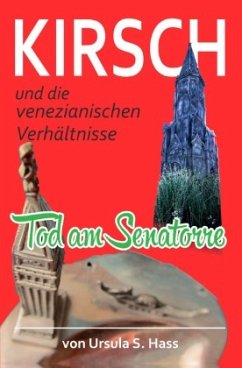 Kirsch und die venezianischen Verhältnisse