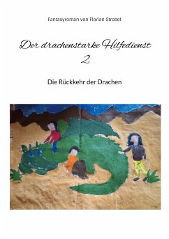 Der drachenstarke Hilfedienst 2 (eBook, ePUB) - Strobel, Florian