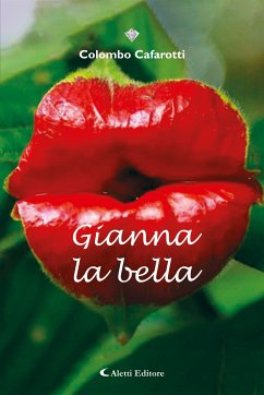 Gianna la bella (eBook, ePUB) - Cafarotti, Colombo