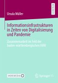 Informationsinfrastrukturen in Zeiten von Digitalisierung und Pandemie (eBook, PDF)