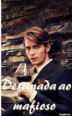 Destinada ao mafioso (eBook, ePUB) - PopNovel