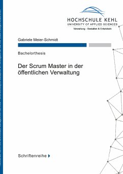 Der Scrum Master in der öffentlichen Verwaltung (eBook, ePUB) - Meier-Schmidt, Gabriele