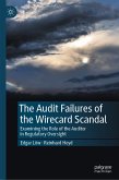 The Audit Failures of the Wirecard Scandal (eBook, PDF)