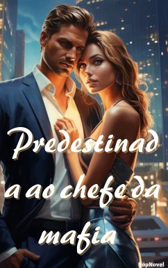 Predestinada ao chefe da mafia (eBook, ePUB) - PopNovel