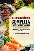 Dieta Cetogénica Completa para Principiantes (eBook, ePUB)