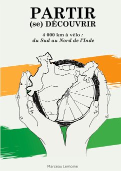 Partir (se) découvrir (eBook, ePUB) - Lemoine, Marceau