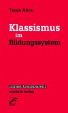 Klassismus im Bildungsystem (eBook, ePUB)