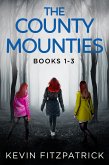 The County Mounties - Books 1-3 (eBook, ePUB)