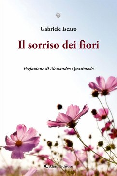 Il sorriso dei fiori (eBook, ePUB) - Iscaro, Gabriele