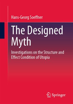 The Designed Myth (eBook, PDF) - Soeffner, Hans-Georg