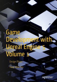 Game Development with Unreal Engine 5 Volume 1 (eBook, PDF) - Tan, Tiow Wee