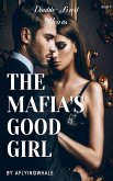 The Mafia's Good Girl (eBook, ePUB)