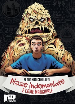 Pizze indemoniate e come mangiarle (eBook, ePUB) - Camilleri, Fernando