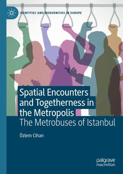Cover Spatial Encounters and Togetherness in the Metropolis (eBook, PDF)