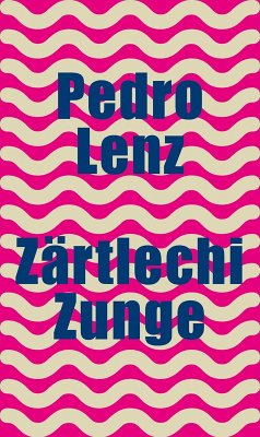 Cover Zärtlechi Zunge (eBook, ePUB)