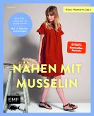 Mini-Masterclass – Nähen mit Musselin (eBook, ePUB)