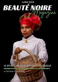 Beauté Noire Magazine - Juillet 2024 (eBook, ePUB)