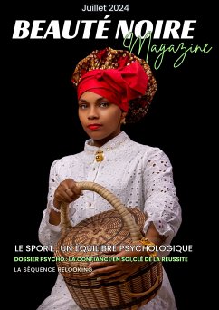 Beauté Noire Magazine - Juillet 2024 (eBook, ePUB) - BOOKSTORY, ADCOLLECTION