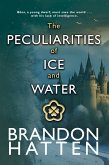The Peculiarities of Ice and Water (eBook, ePUB)