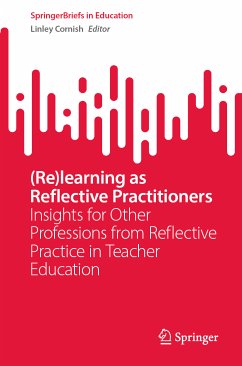 (Re)learning as Reflective Practitioners (eBook, PDF)