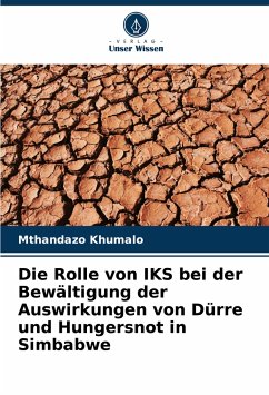 Die Rolle von IKS bei der Bewältigung der Auswirkungen von Dürre und Hungersnot in Simbabwe - Khumalo, Mthandazo