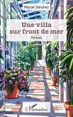 Une villa sur front de mer Une villa sur front de mer