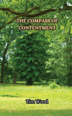 The Compass of Contentment - Wood, Tim