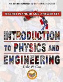 Introduction to Physics & Engineering Teacher Guide & Answer Key