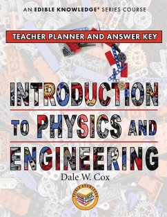 Introduction to Physics & Engineering Teacher Guide & Answer Key - Cox, Dale