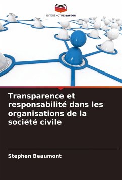 Transparence et responsabilité dans les organisations de la société civile - Beaumont, Stephen